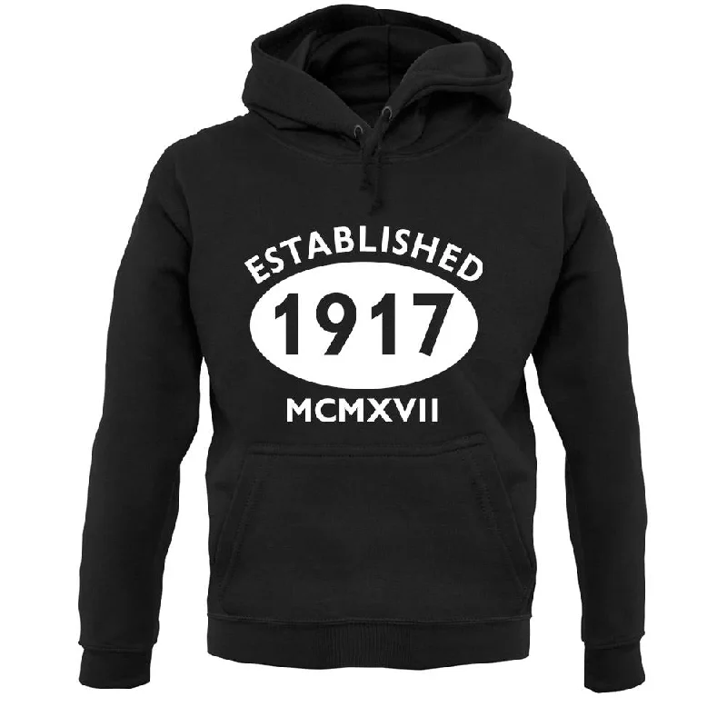Established 1917 Roman Numerals Unisex Hoodie Hoodie Sweatshirt Pullover