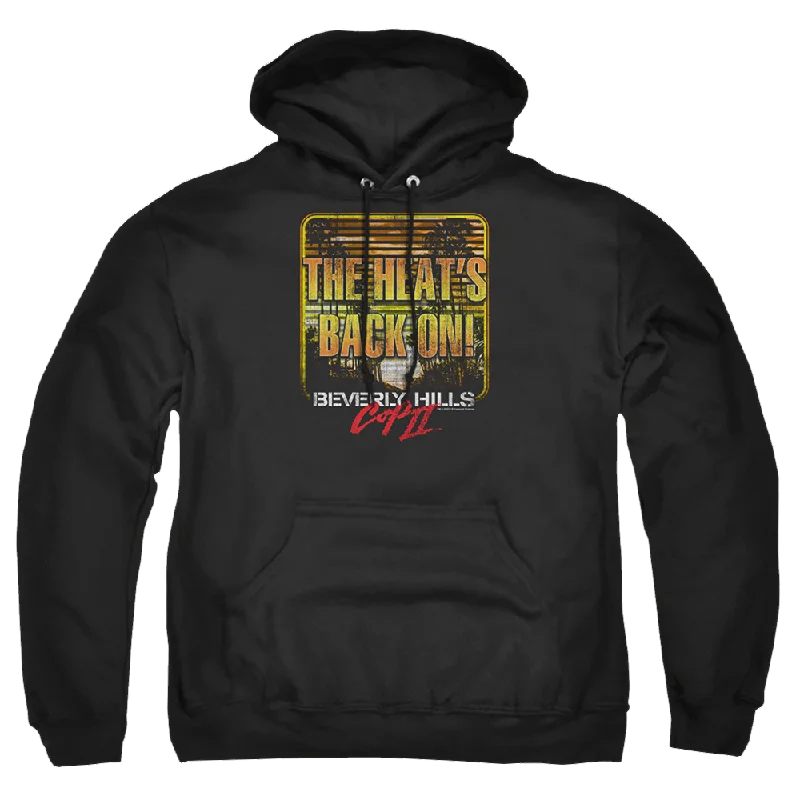 Beverly Hills Cop The Heats Back On - Pullover Hoodie Ruffled Neck Pullover